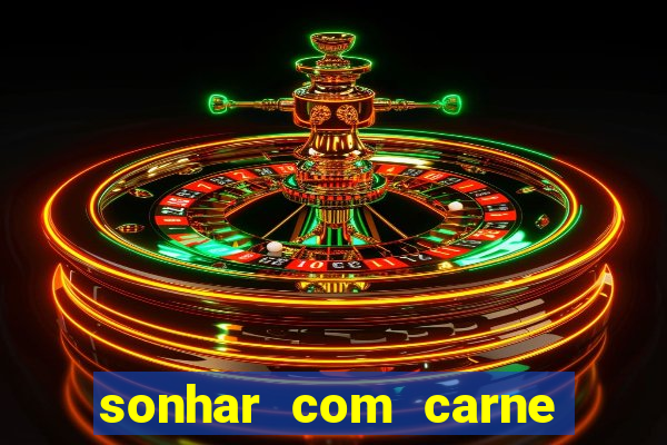 sonhar com carne de porco no jogo do bicho